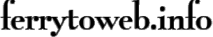 ferrytoweb.info